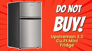 DON'T BUY Upstreman 3.2 Cu.Ft Mini Fridge Before WATCHING THIS VIDEO! ❌🥶