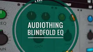 Audiothing Blindfold EQ : Free & Sounds Fantastic