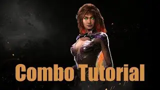 INJUSTICE 2 Starfire Combo Tutorial