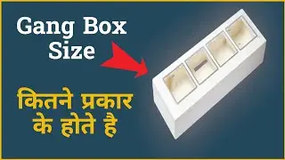 Modulers Gang Box Size | Type Of Module Gang Box | How To Install switch, Socket In Gang Box