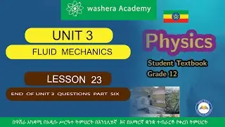 PHYSICS GRADE   12  UNIT  3  LESSON  23   END OF UNIT  3  QUESTIONS  PART  SIX