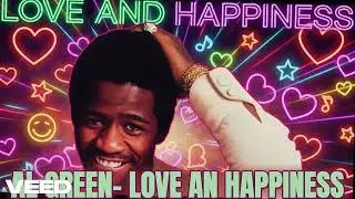 AL GREEN- LOVE & HAPPINESS