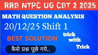 RRB NTPC UG CBT 2 🔥 20 dec Shift 1 math question !!! 