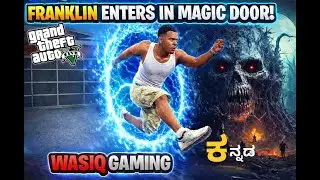 GTA V- FRANKLIN ENTER'S In a Magic Door.. #01 #gta5gameplay