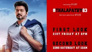 Thalapathy 63 : Official First & Second Look | Thalapathy Vijay