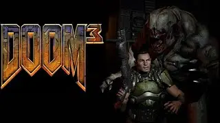 Хэллоуинские страсти начинаются - Doom 3 ( 2004 - тот самый классический)