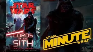 Lords of the Sith by Paul S. Kemp Review (Canon) - Star Wars Minute