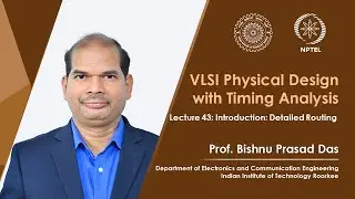 Lecture 43: Introduction: Detailed Routing