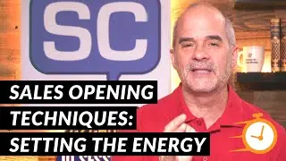 Sales Opening Techniques Part 1: Setting the Energy | 5 Minute Sales Training