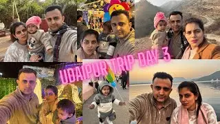 Udaipur trip Desi vlog Part 3