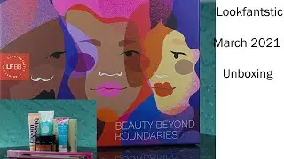 Lookfantastic March 2021 unboxing