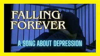 (Song About Depression)  FALLING FOREVER - Original Song #15 by Mike Koa