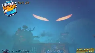 New Super Lucky's Tale Part 24 -  Grave Awakening (PS4) | EpicLuca Plays S06E257