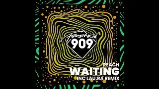 REACH (UK) - Waiting (Lau.ra Extended Mix)