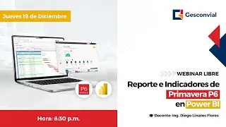 Webinar - Reporte e Indicadores de Primavera P6 en Power BI