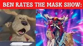 БЕН ОЦЕНИВАЕТ ШОУ МАСКА: | BEN RATES THE MASK SHOW: