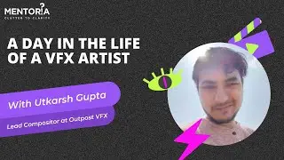 Building a career in Visual Effects (VFX) | Ep: 01 | What is VFX and its Uses | Mentoria