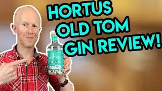 Hortus Old Tom Gin Review!