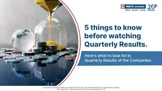 5 Things To Know Before Watching Quarterly Results | Quarterly Result Analysis | HDFC securities