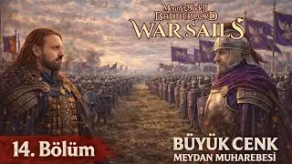 🔴Bannerlord War Sails I Her Şeyimi Ortaya Koydum! Büyük Savaş Başlıyor #14