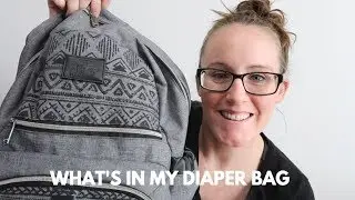 What's in my diaper bag! | Backpack Diaper Bag 2018
