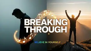 Breaking Through – Uplifting Song for Mental Health & Hope