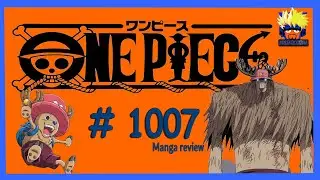ONE PIECE MANGA 1007 REVIEW |DR TONY TONY CHOPPER VS QUEEN