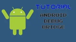 [TUTORIAL] Android #01 - Cos'&egrave; ADB e come installarlo