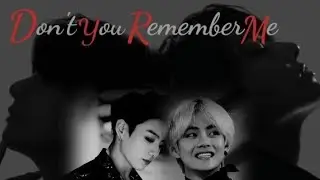 [re-uploaded] Don't You Remeber me💕 part 1 || taekook vkook ff