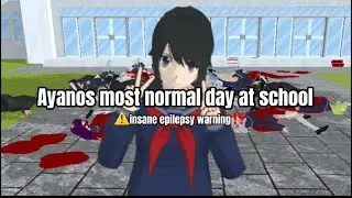 Ayanos most normal day at school | High school simulator 2018
