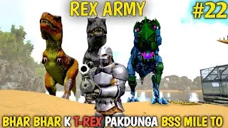 T-REX ARMY TAMING FOR BOSS FIGHT | ARK ULTIMATE MOBILE EDITION | HINDI | EP #22