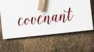 Covenant Leads to INTEGRITY
