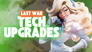 Last War Tech Upgrades: Tips for Progressing Your Tech Trees