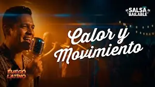 Calor y Movimiento 🔥 SALSA BAILABLE PARA ENCENDER LA PISTA | Fuego Latino