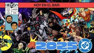 EBSN CAP. 29 UN A&Ntilde;O ABSOLUTO - DC COMICS 2025