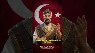 Who is Orhan Gazi?  #short#history#orhanagazi#facts#historyfacts #informed#kurulusosman#universe
