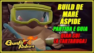 Qian Sui (Tartaruga): Maré Áspide | Partida e Guia Completo R10 Solo – Gunfire Reborn PT-BR