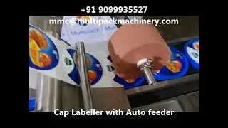 Automatic Cap Labelling Machine with Cap Feeder, Cap Sticker Labeller - High Speed