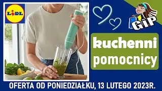 LIDL | Oferta od Poniedziałku 13.02.2023 | Twoja Kuchnia