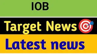 IOB Share 😱 IOB Share Target 🎯 IOB Share News