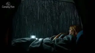 Camping Tent Rainstorm Ambience ⛺️ Thunder & Heavy Rain for Sleep