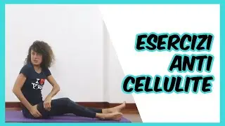 ESERCIZI ANTI-CELLULITE | prevenire e alleviare la cellulite | Silva Iotti