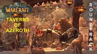 Taverns of Azeroth Soundtrack | Taverns of Azeroth Music | Taverns of Azeroth OST