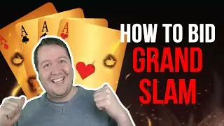 How To Bid Grand Slam