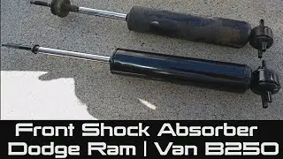 How to Replace Front Shock Absorber on Dodge Ram | Van B250 Front Shock Replacement