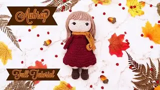 AUBREY AMIGURUMI CROCHET DOLL FULL TUTORIAL