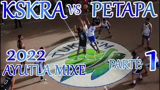 B&aacute;squetbol.  KSKRA vs Petapa. Parte 1.  Ayutla Mixe Oaxaca ,  enero  2022.
