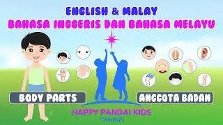 Body Parts /  – Anggota Badan in English & Malay language