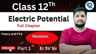 CBSE Revision Series | Class 12 Physics Chapter 2 | Electric Potential Full Revision