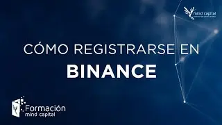 Mind.Capital Formaci&oacute;n: Como registrarse en Binance